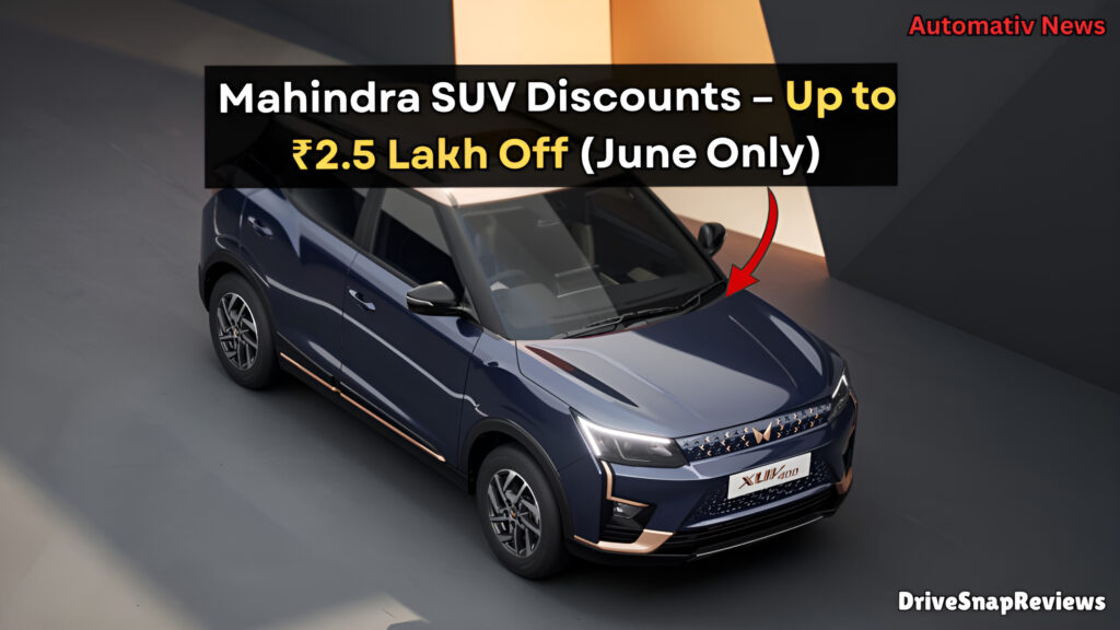 Mahindra SUV Discounts June 2025